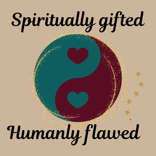 Spiritually gifted. Humanly flawed