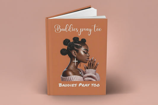 journal book with a cover featuring a illustration of a black woman and text "baddies pray to" on a muted terracotta color background cover. by motivated vision